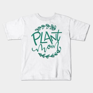 Plant Mom Kids T-Shirt